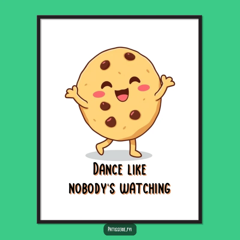 Funny Cookie Dance Poster - Whimsical Dessert Art Gift