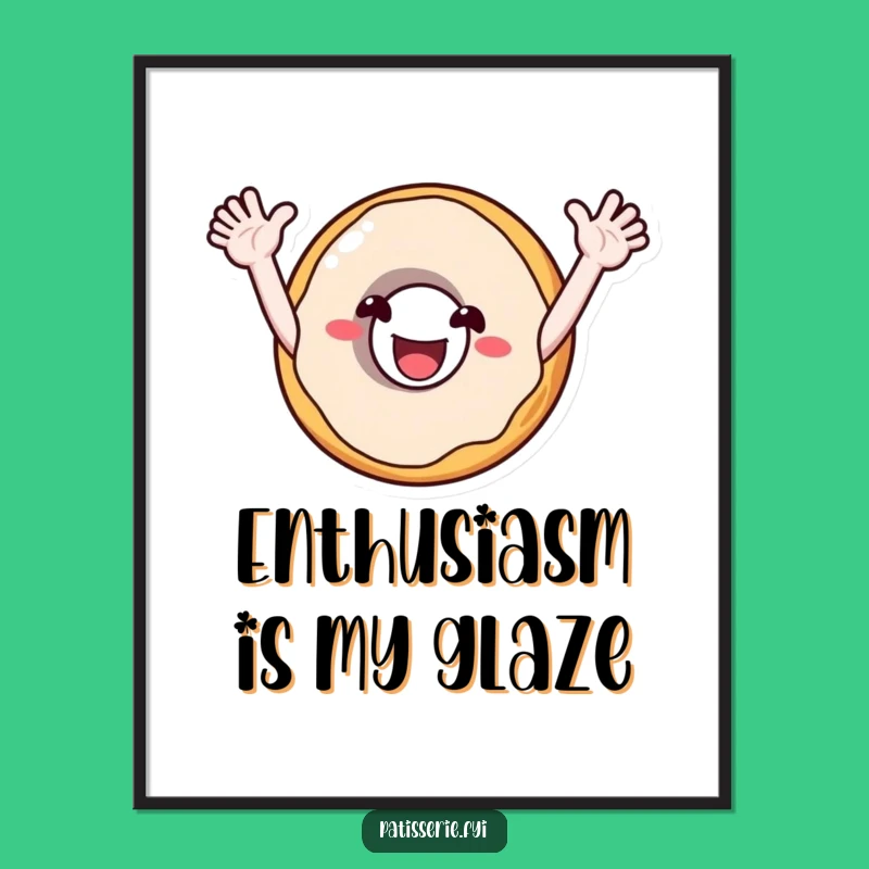 Funny Donut Cheer Poster: Enthusiastic Character Art for a Cheerful Gift
