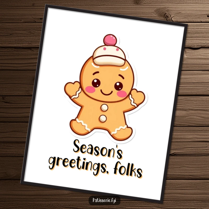 Funny gingerbread cookie poster showcasing a smiling character waving hello with a jaunty cap, adding a cheerful, festive touch to decor.