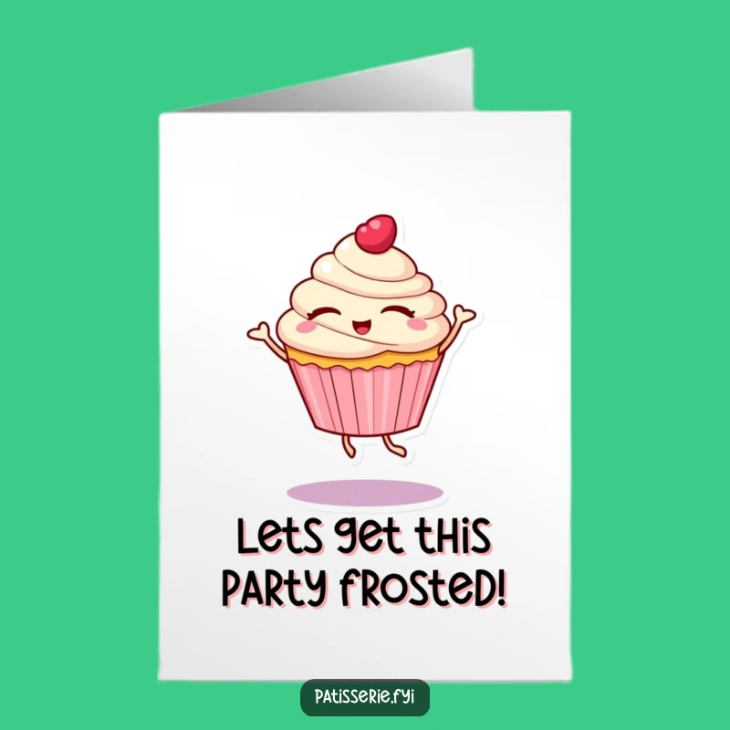 Free Printable Birthday Card: Dancing Cupcake Pal Funny Downloadable Gift