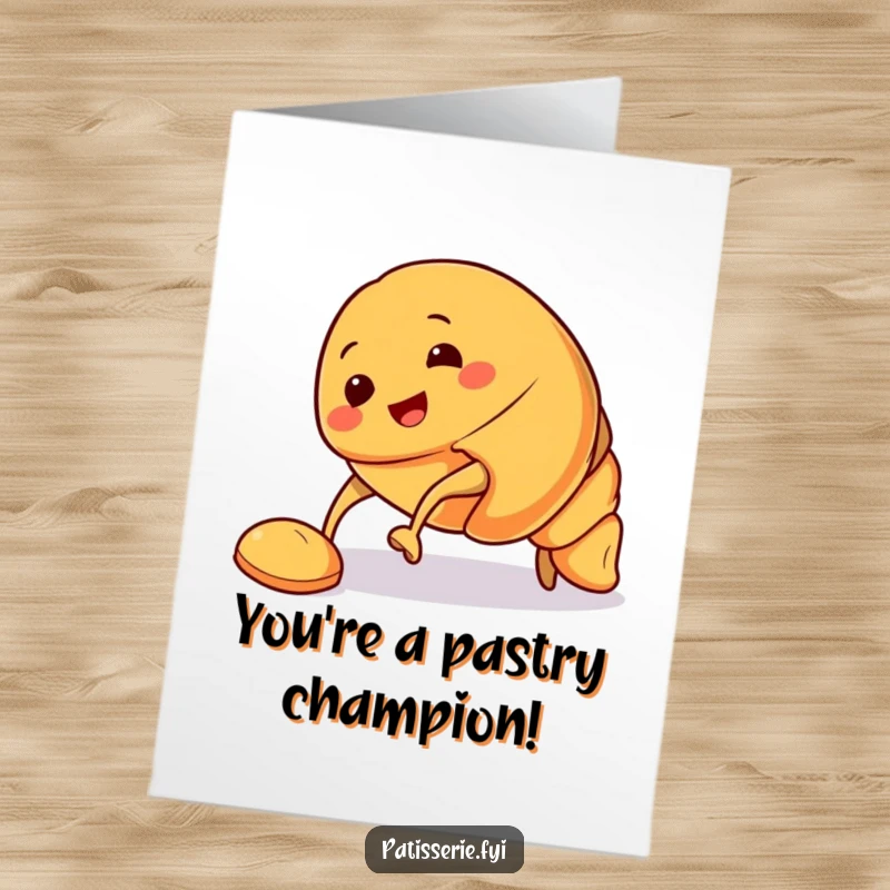 Funny Free Printable Congratulations Card: Croissant character tripping but smiling, symbolizing success despite mishaps. Downloadable.