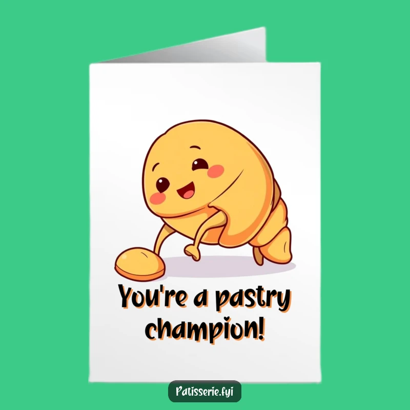 Free Printable Croissant Congrats Card: Hilarious Downloadable Gift for Overcoming Stumbles