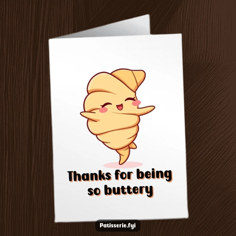 Funny Free Printable Thank You Card: A croissant winking while doing a cartwheel, delivering a heartfelt thank you.